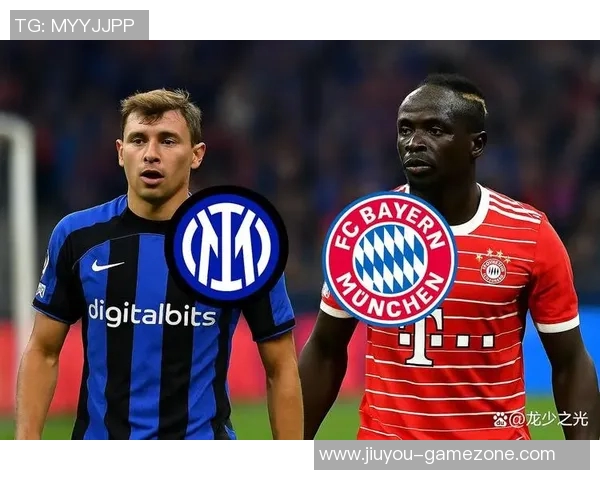 足总杯激战拜仁与国米互交白卷补时进球引发全场狂欢战术深度解析